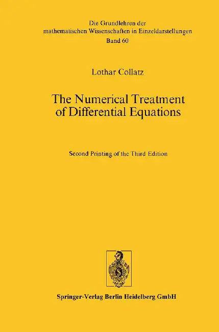 The Numerical Treatment of Differential Equations by Lothar Collatz
