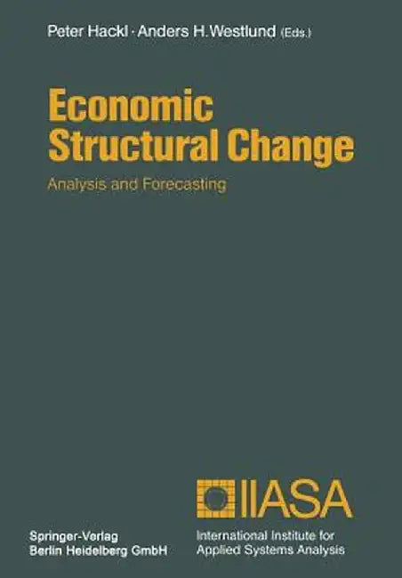Economic Structural Change: Analysis and Forecasting by Peter Hackl