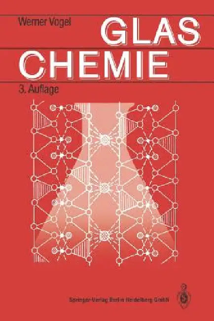 Glaschemie by Werner Vogel