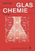 Glaschemie by Werner Vogel
