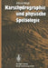 Karsthydrographie Und Physische Speläologie by A. Bögli