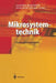 Mikrosystemtechnik: Zukunftsszenarien by Alfons Botthof, Joachim Pelka