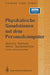 Physikalische Simulationen Mit Dem Personalcomputer: Mechanik - Elektrizität Wärme - Quantenmechanik by Erich W. Schmid, Gerhard Spitz, Wolfgang Lösch