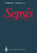 Sepsis: Eine Interdisziplinäre Herausforderung by K. Reinhart, K. Eyrich