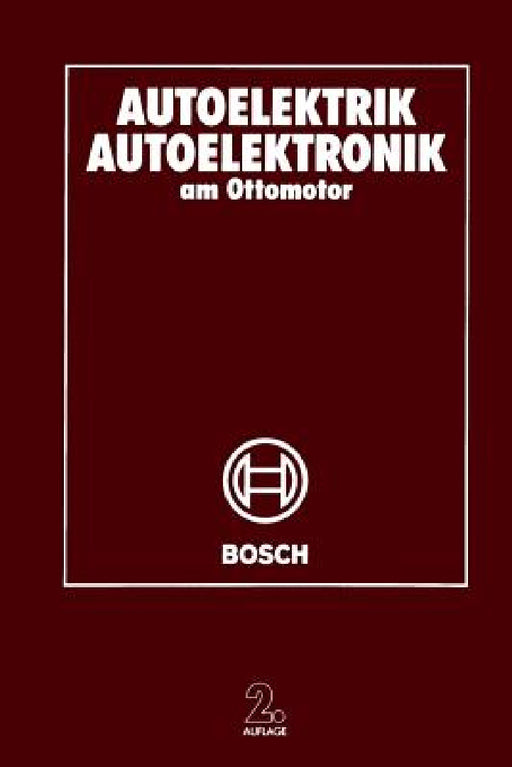 Autoelektrik Autoelektronik Am Ottomotor by Robert Bosch Gmbh