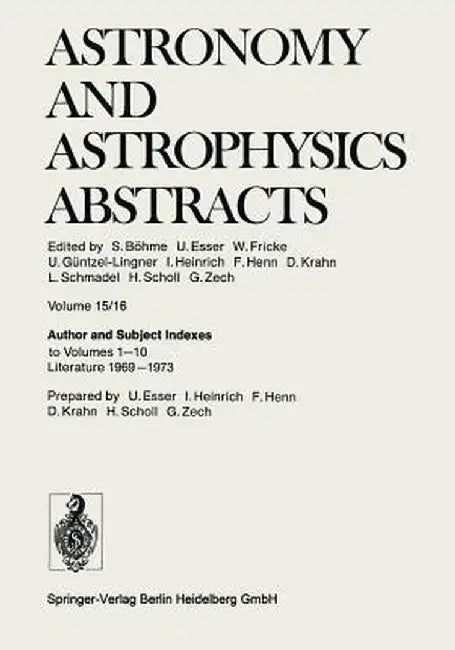 Author and Subject Indexes to Volumes 1-10 Literature 1969-1973 by S. Böhme