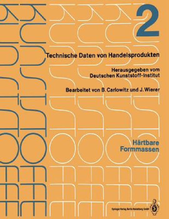 Härtbare Formmassen: Merkblätter 401-716 by Bodo Carlowitz, Jutta Wierer