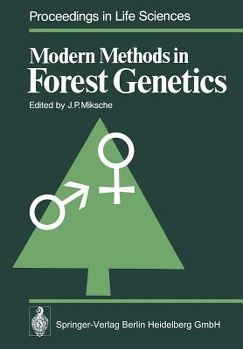 Modern Methods in Forest Genetics by F. Bergmann