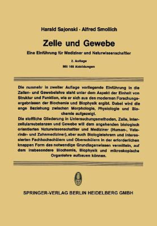 Zelle Und Gewebe: Eine Einführung Für Mediziner Und Naturwissenschaftler by D. Lindner, Harald Sajonski, Alfred Smollich