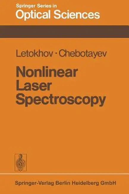 Nonlinear Laser Spectroscopy by V. S. Letokhov