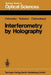 Interferometry by Holography by Y. I. Ostrovsky