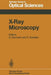 X-Ray Microscopy: Proceedings of the International Symposium, Göttingen, Fed. Rep. of Germany, September 14-16, 1983 by G. Schmahl
