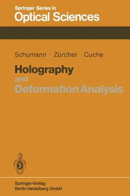 Holography and Deformation Analysis by W. Schumann
