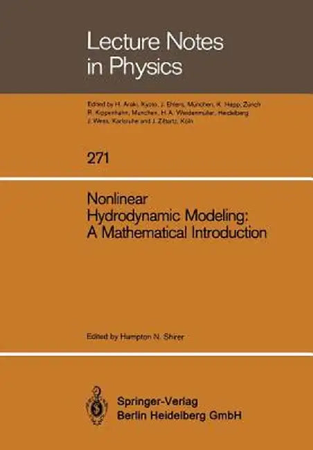 Nonlinear Hydrodynamic Modeling: A Mathematical Introduction by Hampton N. Shirer