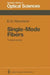 Single-Mode Fibers: Fundamentals by Neumann Ernst-Georg Neumann