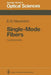 Single-Mode Fibers: Fundamentals by Ernst-Georg Neumann