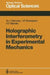 Holographic Interferometry in Experimental Mechanics by Catherine Kaputa