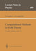 Computational Methods in Field Theory: Proceedings of the 31. Internationale Universitätswochen Für Kern- Und Teilchenphysik, Schladming, Austria, Feb by H. Gausterer