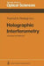 Holographic Interferometry: Principles and Methods by Jo (Primary teacher, consultant and inspector, UK) Shackleton