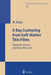 X-Ray Scattering from Soft-Matter Thin Films: Materials Science and Basic Research by Metin Tolan