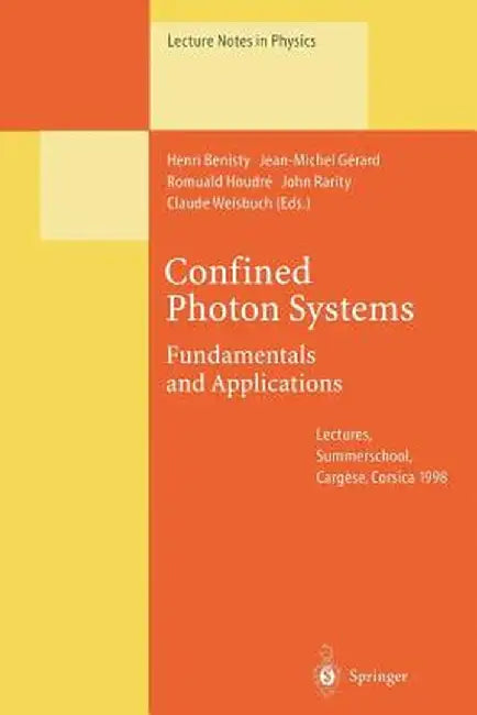 Confined Photon Systems: Fundamentals and Applications by Henri Benisty