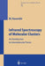 Infrared Spectroscopy of Molecular Clusters: An Introduction to Intermolecular Forces by Martina H. Havenith