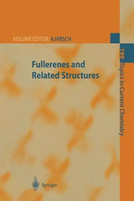Fullerenes and Related Structures by Andreas Hirsch