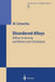 Disordered Alloys by Werner Schweika