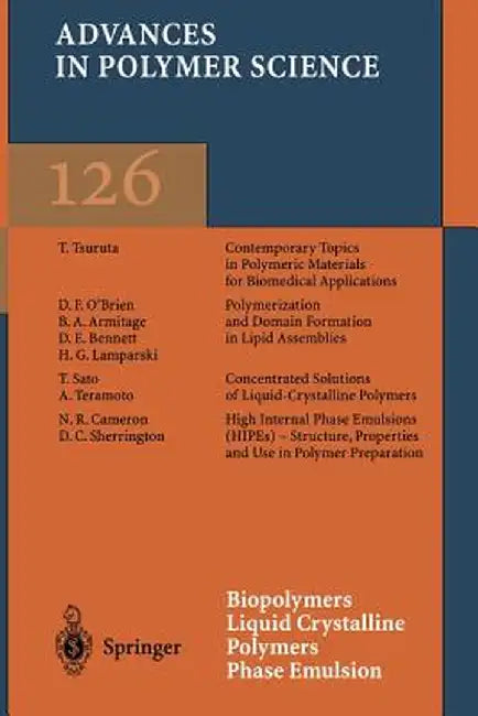 Biopolymers Liquid Crystalline Polymers Phase Emulsion by B. A. Armitage