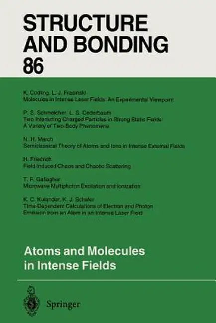 Atoms and Molecules in Intense Fields by L. S. Cederbaum