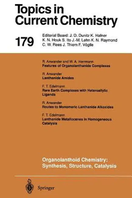 Organolanthoid Chemistry: Synthesis, Structure, Catalysis by Wolfgang A. Herrmann