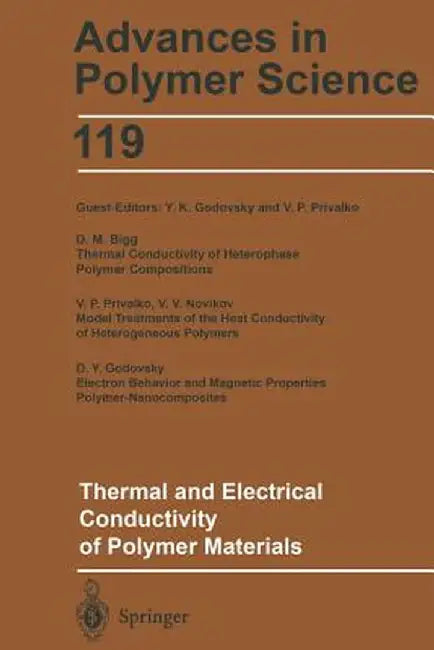 Thermal and Electrical Conductivity of Polymer Materials by Y. K. Godovsky
