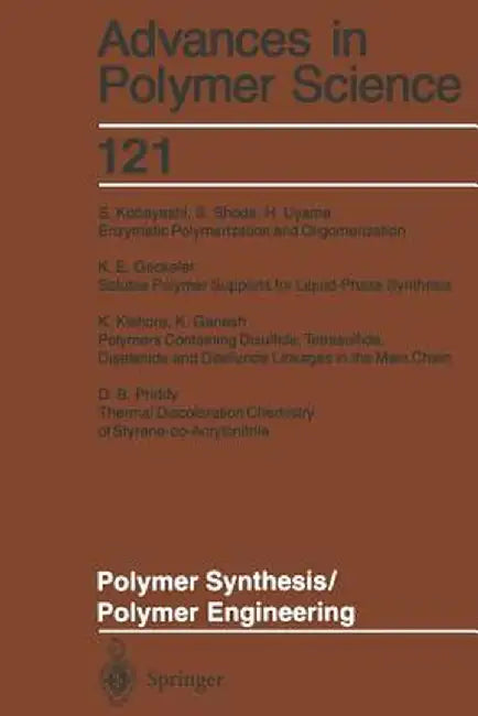 Polymer Synthesis/Polymer Engineering by K. Ganesh