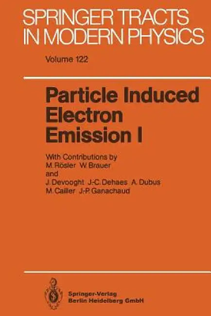 Particle Induced Electron Emission I by Max Rösler