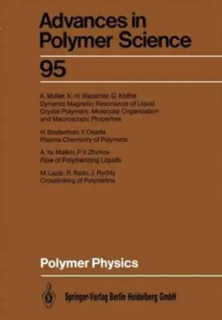Polymer Physics by Emily Miller