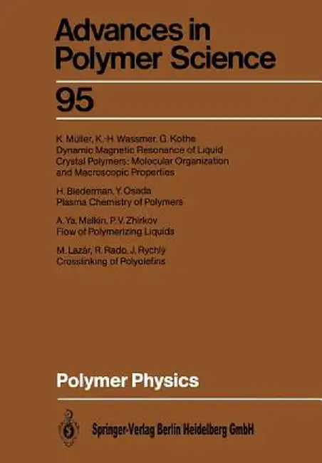 Polymer Physics by H. Biederman
