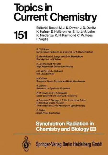 Synchrotron Radiation in Chemistry and Biology III by M. Caffrey