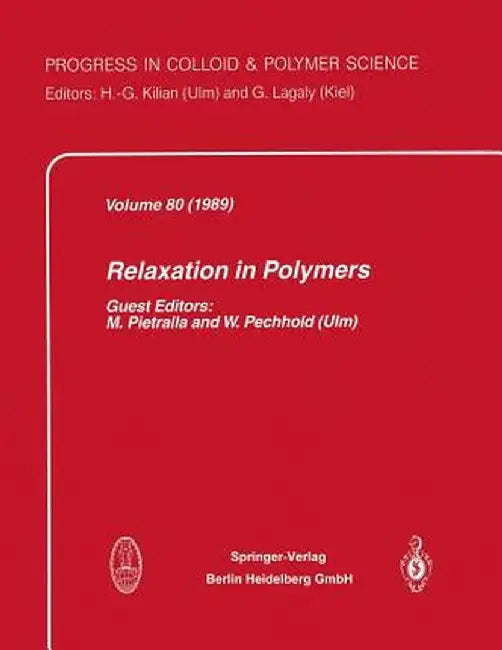 Relaxation in Polymers by M. Pietralla