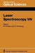 Laser Spectroscopy VIII: Proceedings of the Eighth International Conference, Are, Sweden, June 22-26, 1987 by Susanne Freund