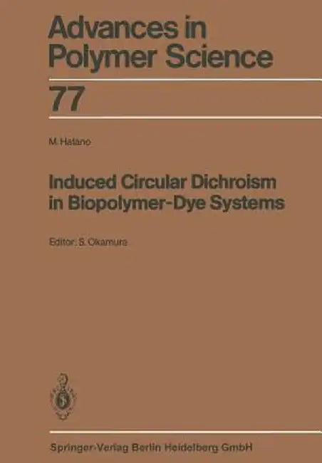 Induced Circular Dichroism in Biopolymer-Dye Systems by Masahiro Hatano