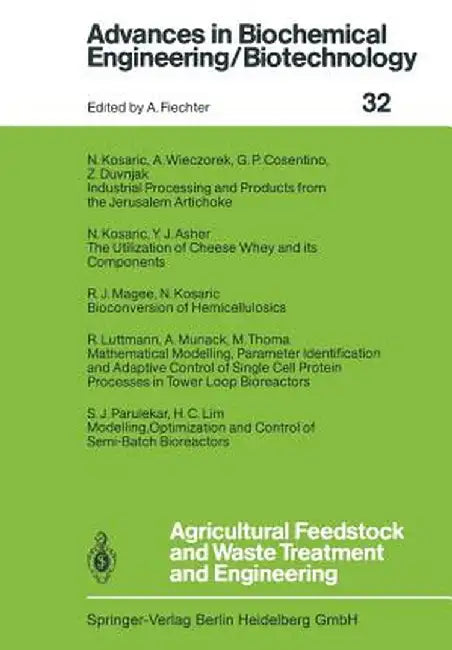Agricultural Feedstock and Waste Treatment and Engineering by Y. J. Asher