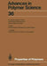 Advances in Polymer Science: Fortschritte Der Hochpolymeren-Forschung by R. Jenkins