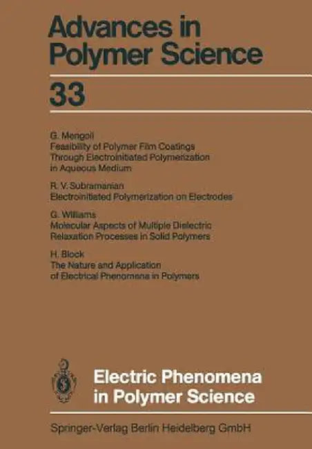 Electric Phenomena in Polymer Science by Akihiro Abe