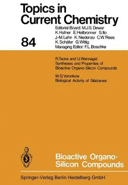 Bioactive Organo-Silicon Compounds by Kendall N. Houk