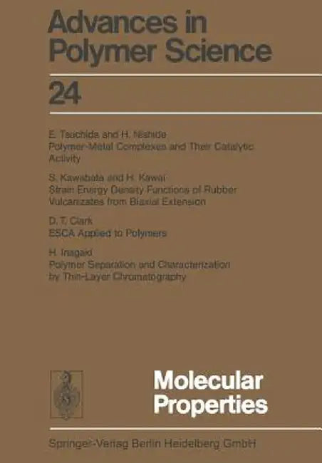 Molecular Properties by Hans-Joachim Cantow