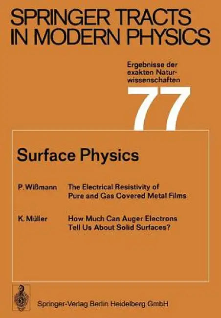 Surface Physics by P. Wissmann