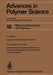 Advances in Polymer Science: Fortschritte Der Hochpolymeren-Forschung by Hans-Joachim Cantow