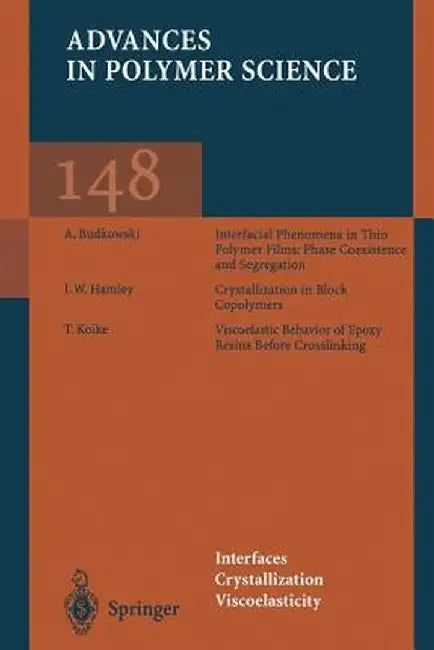 Interfaces Crystallization Viscoelasticity by A. Budkowski