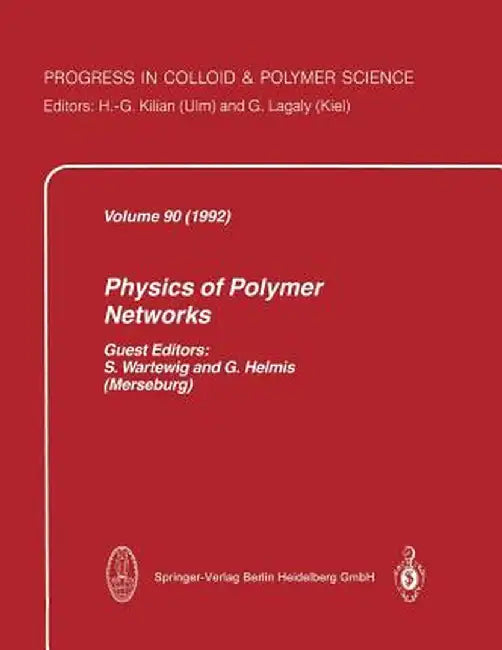 Physics of Polymer Networks by S. Wartewig