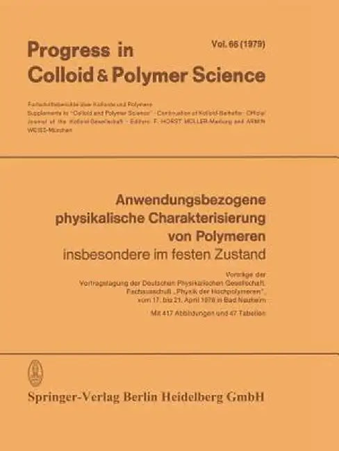 Anwendungsbezogene Physikalische Charakterisierung Von Polymeren: Insbesondere Im Festen Zustand by F. Horst Müller